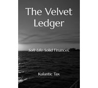 The Velvet Ledger: Soft Life. Solid Finances.