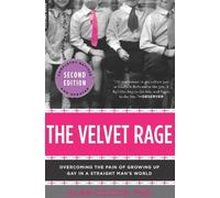 The Velvet Rage by Alan Downs (14-Jun-2012) Paperback
