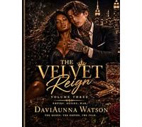 The Velvet Reign: Volume Three