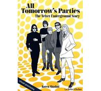 The Velvet Underground - Dans L'effervescence De La Warhol Factory