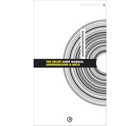 The Velvet Underground & Nico: Andy Warhol