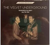 The Velvet Underground - The Velvet Underground: The Boston Tea Party July 11th 1969 [CD]