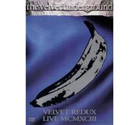 The Velvet Underground : Velvet redux live MCMXCIII