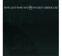 The Velvet Underground – White Light/White Heat – Vinyle