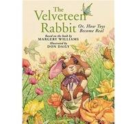 The Velveteen Rabbit by Margery Williams Margery Williams (Auteur)