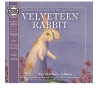 The Velveteen Rabbit Heirloom Edition by Margery Williams Margery Williams (Auteur)