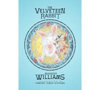 The Velveteen Rabbit - Illustrated by Timothy Teruo Watters