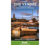 A. Bird & M. Stewart – La Vendée : Nantes & Pornic, plus La Rochelle et l'Île de Ré – Broché