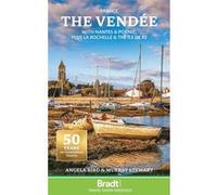 A. Bird & M. Stewart – La Vendée : Nantes & Pornic, plus La Rochelle et l'Île de Ré – Broché