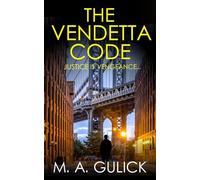The Vendetta Code: Justice is vengeance...