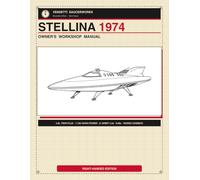 The Vendetti Stellina 1974 Owner's Workshop Manual: A UFO Coloring Book for Adults and Teens - Hand-Drawn Cutaways, Color-by-Code Wiring, Exploded Views & Absurd Specs (Right-Handed Edition)