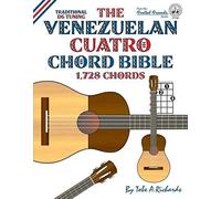 The Venezuelan Cuatro Chord Bible