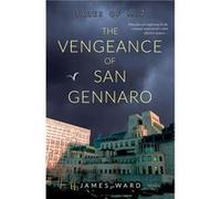 The Vengeance of San Gennaro - James Ward - Cool Millennium - Livre en Anglais James WardJames Ward (Auteur)