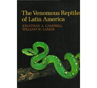 The Venomous Reptiles of Latin America