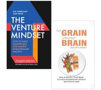 The Venture Mindset By Ilya Strebulaev, Alex Dang & No Grain Smarter Brain Body Diet Cookbook By Iota 2 Books Collection Set