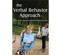The Verbal Behavior Approach by Mary Lynch Barbera Mark Barbera, Tracy Rasmussen (Auteur)