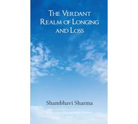 The Verdant Realm of Longing and Loss