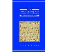 Le Coran vernaculaire – Traduction et l'essor de l'exégèse persane