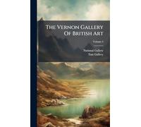 The Vernon Gallery Of British Art