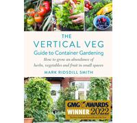 The Vertical Veg Guide To Container Gardening