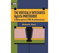 The Vertically Integrated HgCdTe Photodiode: A Disruptive FPA Architecture
