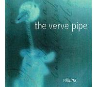 The Verve Pipe - Villans [Import]