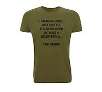 The Verve T Shirt Ashcroft I Stand Accused Just Like You of Being Born Without A Silver Spoon Lyric Citation de la chanson - Vert - Small