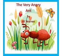 The Very Angry Ant