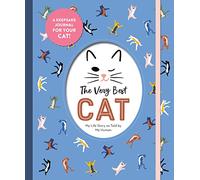Le meilleur des chats – Mon histoire racontée par mon humain