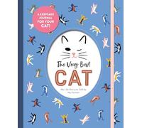 The Very Best Cat: My Life Story as Told by My Human