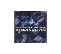 The Very Best Euphoric Chillout Mixes Breakdown