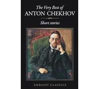 The Very Best of Anton Chekov - Short Stories