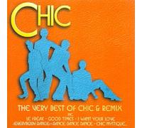 Chic - The Very Best Of Chic & Remix