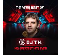 DJ T.H. – The Very Best of DJ T.H. – His Greatest Hits Ever – Double CD – Neuf