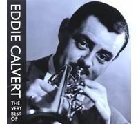 The Very Best of Eddie Calvert by Calvert Eddie [Compact Disc] NEUF