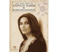 The Very Best Of Emmylou Harris: Heartaches & Highways