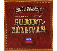 The Very Best of Gilbert & Sullivan [2 Discs] by D'Oyly Carte Opera Company