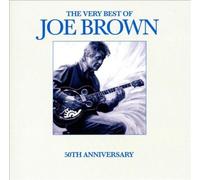 The Very Best of Joe Brown: 50th Anniversary by Brown Joe [Audio CD] NEUF