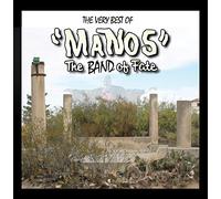 The very best of "MANOS" The Band of Fate