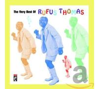 The Very Best of Rufus Thomas by Rufus Thomas [Audio CD] NEUF