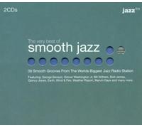 The Very Best of Smooth Jazz : 30 Smooth Grooves From The World's Biggest Jazz Radio Station by Various Artists (2000) Audio CD