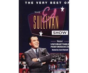 The Very Best Of The Ed Sullivan Show Volume 1: Unforgettable Performances