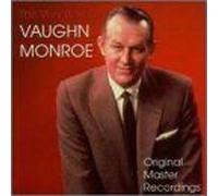The Very Best Of Vaughn Monroe