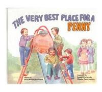 The Very Best Place for a Penny Dina Herman Rosenfeld (Auteur)