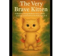 The Very Brave Kitten