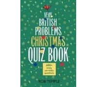 The Very British Problems Christmas Quiz Book
