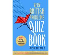 The Very British Problems Quiz Book