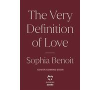 The Very Definition of Love - Sophia Benoit - Slowburn - ebook (ePub) - Livre