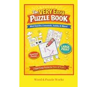 The VERY Easy Puzzle Book: Large Print | Mixed Puzzles | 6x9 inches | Low-Stress | Full Solutions | Great for Travel, Gifts, Waiting Rooms | For Beginners, Seniors & More