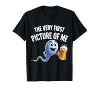The Very First Picture of Me Drôle Beer Drinking Sperm Joke T-Shirt